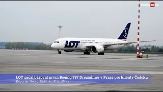 LOT začal bázovat první Boeing 787 Dreamliner v Praze pro klienty Čedoku. Bude létat do 6 destinací