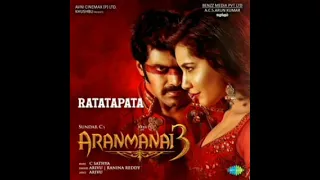 Ratatapata Song -Aranmanai 3 | Arya | Raashi Khaana | Sundar C | C. Sathya | Arivu