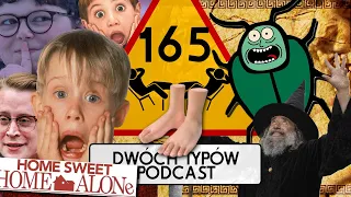 Dwóch Typów Podcast | Epizod 165 - Kevin (znowu znowu znowu) Sam w Domu