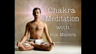 Guided Chakra Meditation with Seed Mantra Chanting | 25 minutes Chakra Dhyan|