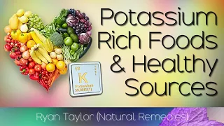 Foods Rich in: Potassium