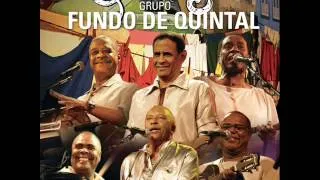 Grupo Fundo de Quintal - Vem Menina Moça