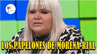 Los papelones de Morena Rial