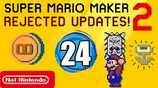 Mario Maker 2 Rejected Updates #24: A Plethora of Poor Propositions