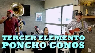 TERCER ELEMENTO - PONCHO CONOS (Versión Pepe's Office)