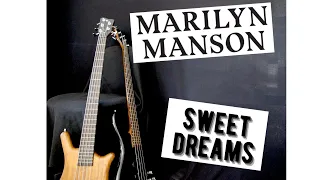 Marilyn Manson - Sweet Dreams (Bass Cover with Tabs)