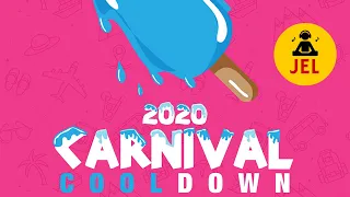 2020 CARNIVAL COOL DOWN (LAS LAP) | "2020 Soca Mix" | DJ JEL