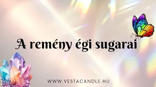 A remény égi sugarai 🌈🦋