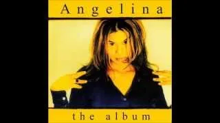 ANGELINA - I DON'T NEED YOUR LOVE