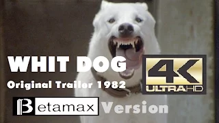 White Dog (original Trailer 1982 in Betamax cassette) Video 4K