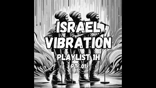 ESPECIAL: ISRAEL VIBRATION