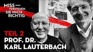 Wer ist Prof. Dr. Karl Lauterbach?  - TEIL 2