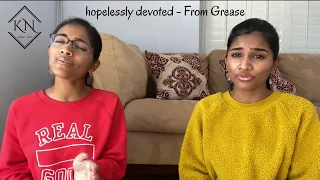 hopelessly devoted (grease) - Kiran + Nivi