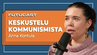 Anna Kontula | Keskustelu kommunismista #263