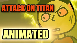 Attack on Titan be like part 2 ANIMATED!