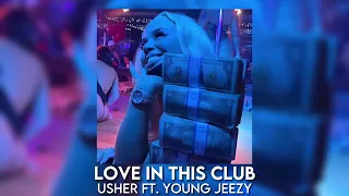 love in this club - usher ft. young jeezy [sped up]