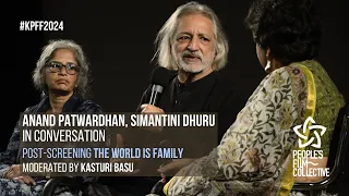 Anand Patwardhan, Simantini Dhuru post-screening | THE WORLD IS FAMILY | KPFF 2024