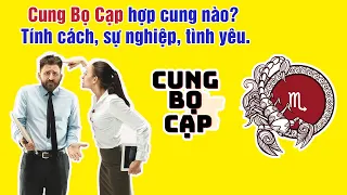 Cung Bọ Cạp Hợp Cung Nào? Tính Cách, Sự Nghiệp Và Tình Yêu