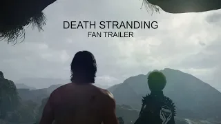 Death Stranding Fan Trailer - Give Me An Answer