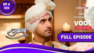 Udaariyaan | उड़ारियां | Episode 535 | 03 December 2022