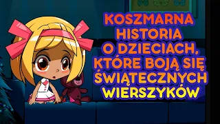 Straszne historie Maszy 👻 Koszmarna historia o dzieciach, które boją się świątecznych wierszyków