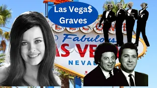 Famous Graves in Las Vegas: Exploring the Final Resting Places of Celebrities