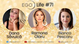 EGO Life by Dana Săvuică #71. Ramona Olaru și Bianca Pescaru, despre Cătălin Cazacu, înșelat și...