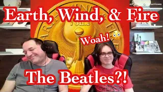 Got To Get You Into My Life - Earth, Wind, & Fire Reaction!