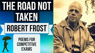 English Poem - The Road Not Taken BY ROBERT FROST - Two roads diverged in a yellow wood