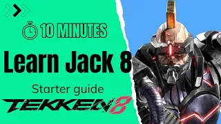 Tekken 8 - Jack 8 starter guide