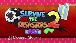 Mystery Disaster - Survive The Disasters 2 Original Soundtrack