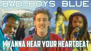 Bad Boys Blue - I Wanna Hear Your Heartbeat (Sunday Girl) '98