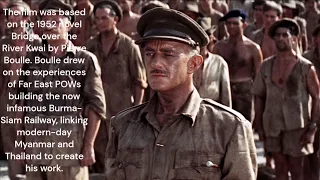 THE TRUE STORY OF THE BRIDGE OVER THE RIVER KWAI