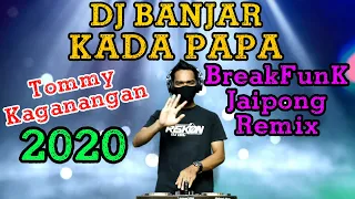 DJ Banjar Kada Papa Tommy Kaganangan BreakFunk Jaipong Virall Tik Tok Remix By Riskon Nrc