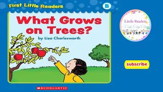 What Grows On Trees ? By Liza Charlesworth l First Little Readers (Level B) l Read aloud book📚