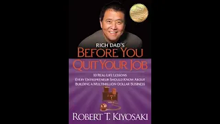 Rich Dad's Before You Quit Your Job by Robert Kiyosaki   Audiobook