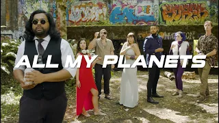 All My Planets (48 Hour Cut)