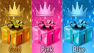 Choose your gift box 🧡💚💙 | Gold vs Pink vs Blue |#wouldyourather #3giftbox #pickonekickone