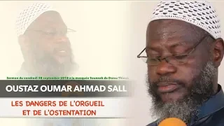 Khoutba | Les dangers de l'orgueil et de l'ostentation | 28-09-2018 |Oustaz Oumar SALL