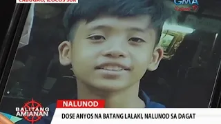 Balitang Amianan: 12-Anyos na Batang Lalaki, Nalunod sa Dagat