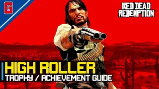 Red Dead Redemption - [EASY] High Roller 🏆 Trophy / Achievement Guide