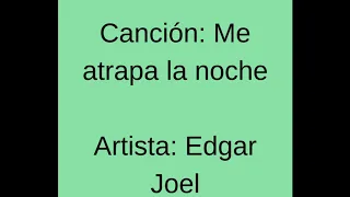 Me atrapa la noche - Edgar Joel (Salsa) Estados Unidos