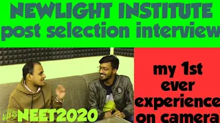 My 1st ever experience on camera|NEET 2020 SELECTED STUDENT|Newlight institute interview😍😍