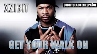 Xzibit - Get Your Walk On | (Subtitulado en español) (Prod. por DJ Battlecat & Mel-Man)