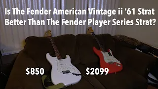 Fender American Vintage ii '61 Strat vs Fender Player Series Strat