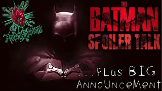 The Batman - Spoiler Talk | AUTOPSTREAM