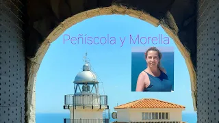 Peñiscola, Morella y Vinaroz. Los Pueblos Más Bonitos de Castellón I