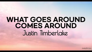 What goes around comes around - Justin Timberlake (lyrics)