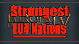 Top 5 Strongest EU4 Nations