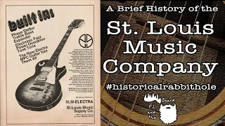 A Brief History of the St. Louis Music Company - #historicalrabbithole